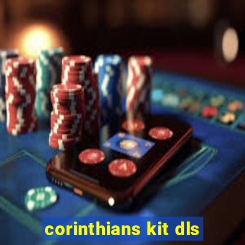 corinthians kit dls